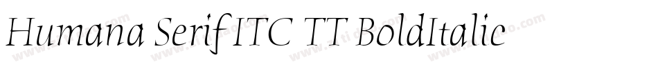 Humana Serif ITC TT BoldItalic字体转换